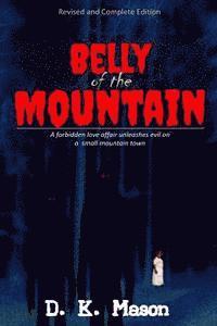 Belly Of The Mountain: Special Edition 1