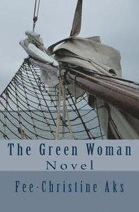 bokomslag The Green Woman