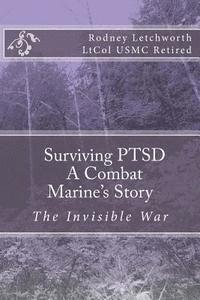 bokomslag Surviving PTSD: A Combat Marine's Story