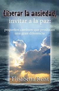 bokomslag Liberar la ansiedad, invitar a la paz