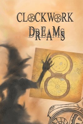 bokomslag Clockwork Dreams