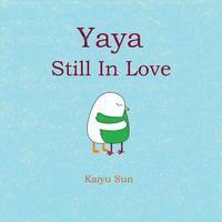 bokomslag Yaya Still in Love: Yaya's Love Story (part 2)