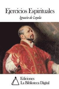 Ignacio De Loyola - Ejercicios Espirituales, Häftad