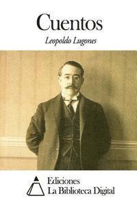 Leopoldo Lugones - Cuentos, Häftad