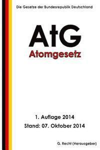 bokomslag Atomgesetz - AtG