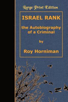 Israel Rank: The Autobiography of a Criminal 1