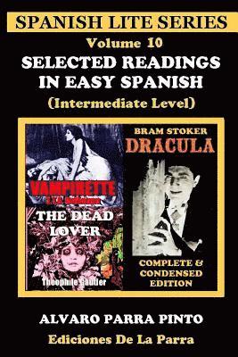 Selected Readings in Easy Spanish Volume 10 1