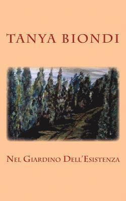Nel Giardino Dell'Esistenza