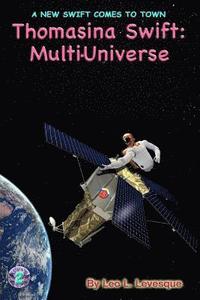 bokomslag Thomasina Swift and the Multi-Universe: The Thomasina Swift Saga - Book 2