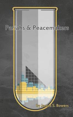 bokomslag Pariahs and Peacemakers