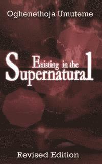 Existing In The Supernatural 1