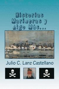 bokomslag Historias Marineras y Algo Más...