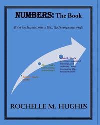 bokomslag Numbers: The Book: (How to play and win in life... God's awesome way!)