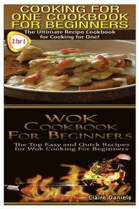 bokomslag Cooking for One Cookbook for Beginners & Wok Cookbook for Beginners