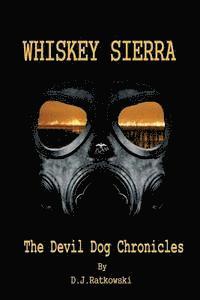 bokomslag Whiskey Sierra - The Devil Dog Chronicles