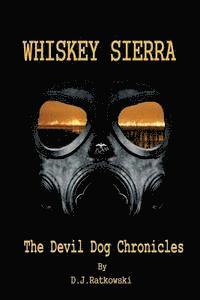 Whiskey Sierra - The Devil Dog Chronicles 1