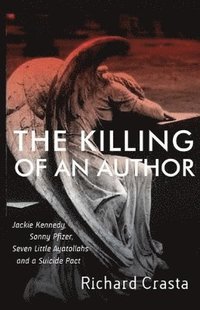 bokomslag The Killing of an Author