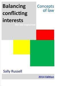 Sally Russell - Balancing Conflicting Interests the law explained, Häftad