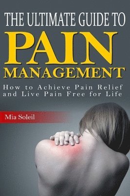 The Ultimate Guide to Pain Management: Learn Points about TMS, Achieve Pain Relief and Live Pain Free for Life 1