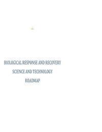 Executive Office of the President - Biological Response and Recovery Science and Technology Roadmap, Häftad
