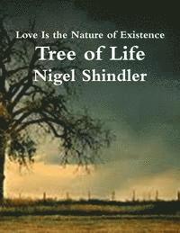 Tree of Life: Love Is the Nature of Existence 1