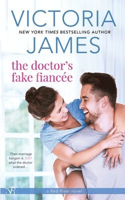 The Doctor's Fake Fiancee (a Red River novel) 1