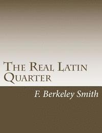 bokomslag The Real Latin Quarter