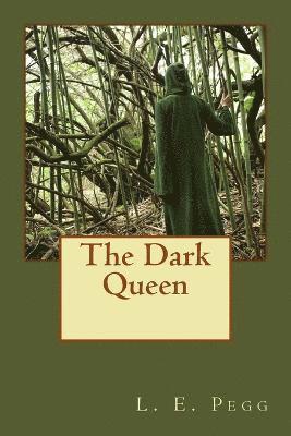 The Dark Queen 1