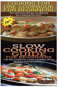 bokomslag Cooking for One Cookbook for Beginners & Slow Cooking Guide for Beginners