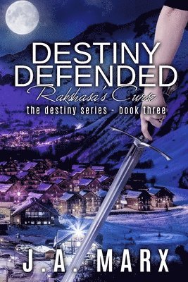 Destiny Defended: Rakshasa's Curse 1