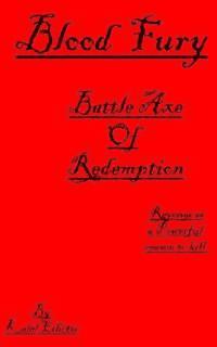 bokomslag Blood Fury. Battle Axe Of Redemption.