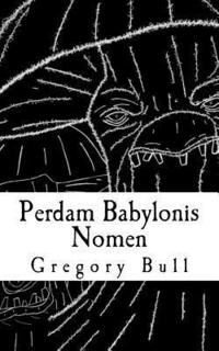 bokomslag Perdam Babylonis Nomen