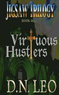 D. N. Leo - Virtuous Hustlers (Jigsaw Trilogy 1), Häftad