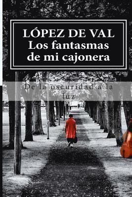 Los fantasmas de mi cajonera 1