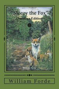 bokomslag Sleezy the Fox: Omnibus Edition