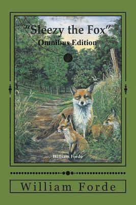 Sleezy the Fox: Omnibus Edition 1