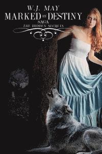 W. J. May - Marked By Destiny, Häftad