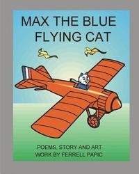 bokomslag Max the blue flying cat