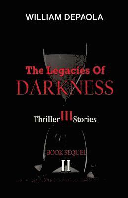 The Legacies of Darkness II: horror, thriller 1