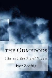 bokomslag The Odmedods: Llin and the Pit of Vipers