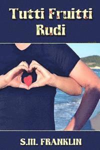 bokomslag Tutti Fruitti Rudi