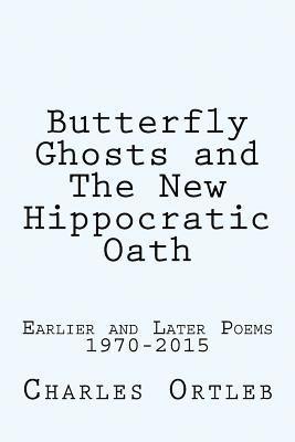 bokomslag Butterfly Ghosts and The New Hippocratic Oath
