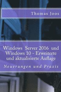 bokomslag Windows 10 Server und Windows 10: Neuerungen und Praxis