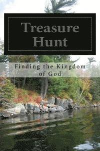 bokomslag Treasure Hunt(Finding and living in the Kingdom of God)