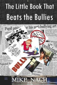 bokomslag The Little Book that Beats the Bullies