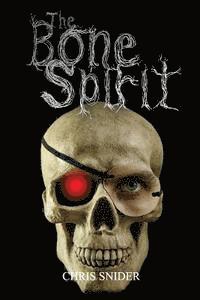 bokomslag The Bone Spirit