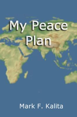 bokomslag My Peace Plan