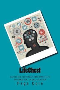 bokomslag LifeChest: Gathering Your Most Important Life Information In One Location