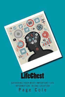 LifeChest: Gathering Your Most Important Life Information In One Location 1