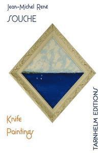 Knife Paintings: Lozengist Movement 1